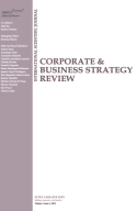 The first issue of Corporate & Business Strategy Review Journal The first issue of Corporate & Business Strategy Review Journal